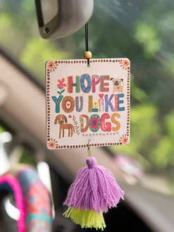 Car Air Freshener - Hope You Like Dogs